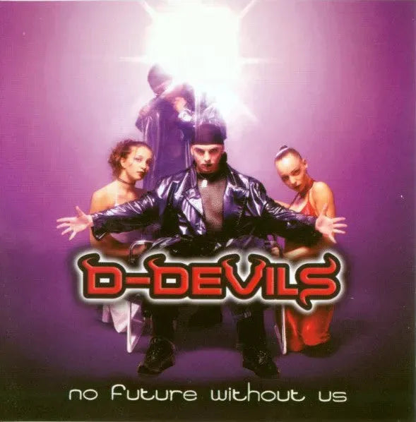 D-Devils : No Future Without Us (CD, Album)