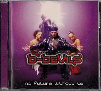 D-Devils : No Future Without Us (CD, Album)