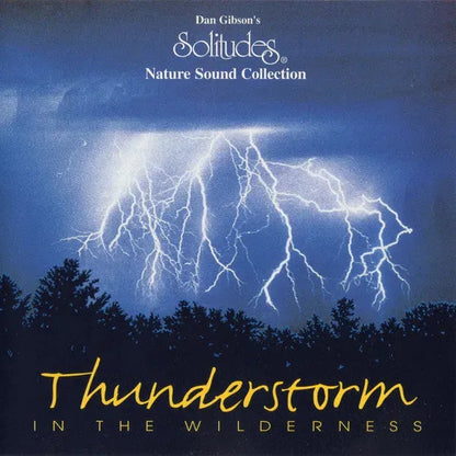 Dan Gibson : Thunderstorm In The Wilderness (CD, Album)