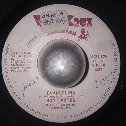 Hoyt Axton : Evangelina / So Hard To Give It All Up (7")