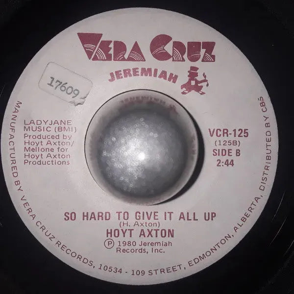 Hoyt Axton : Evangelina / So Hard To Give It All Up (7")