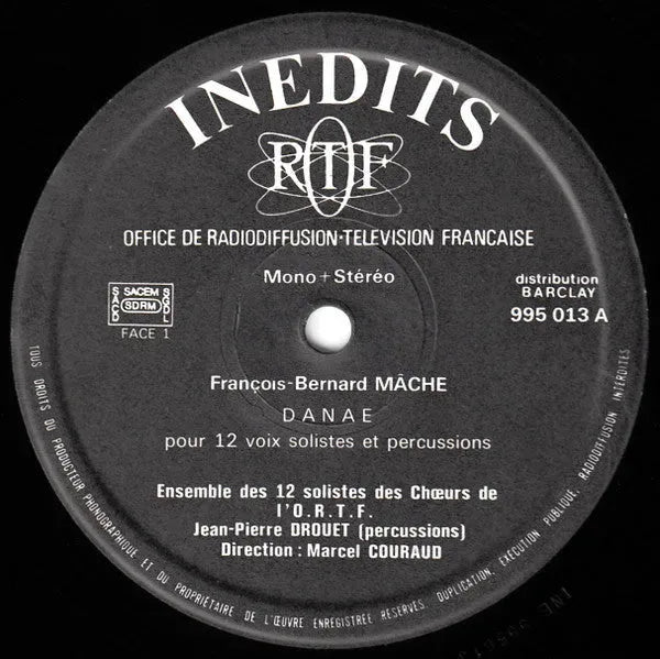 François-Bernard Mâche / Ivo Malec, Chœur de Radio France Direction Marcel Couraud : Danaé / Dodécaméron (LP, Album)