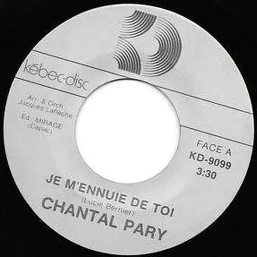 Chantal Pary : Je M'Ennuie De Toi (7")