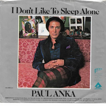 Paul Anka : I Don't Like To Sleep Alone (7", Single)