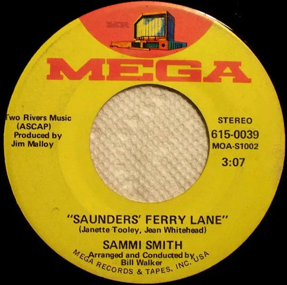 Sammi Smith : Saunders' Ferry Lane (7", Single)