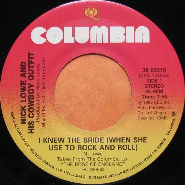 Nick Lowe And His Cowboy Outfit : I Knew The Bride (When She Used To Rock And Roll) (7", Single)