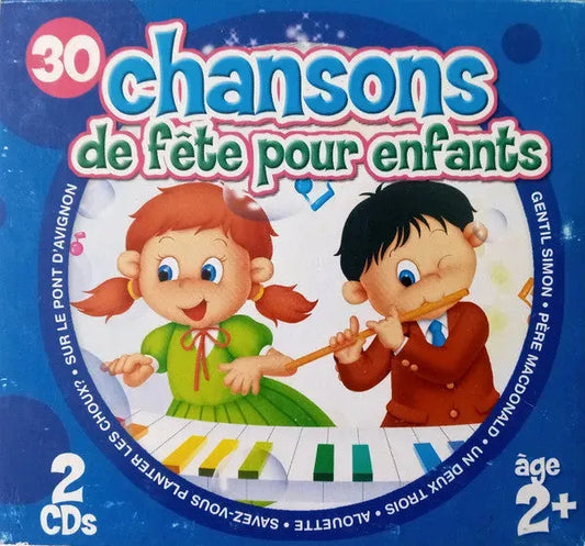 Unknown Artist : 30 Chansons De Fête Pour Enfants (2xCD)