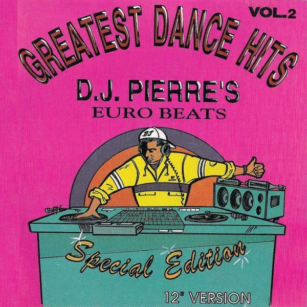 Various : Greatest Dance Hits - D.J. Pierre's - Euro Beats Vol.2 (Special Edition) (CD, Comp)