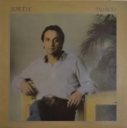 Claude Dubois : Sortie Dubois (LP, Album)