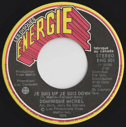 Dominique Michel : Je Suis Up Je Suis Down (7")