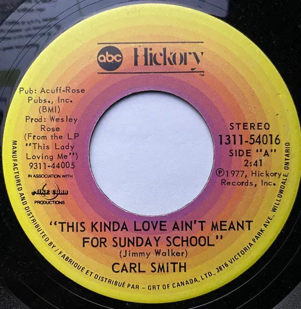 Carl Smith (3) : This Kinda Love Ain't Meant For Sunday School (7", Single)