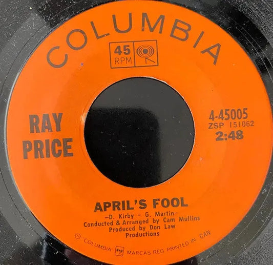 Ray Price : April's Fool  (7", Single, San)