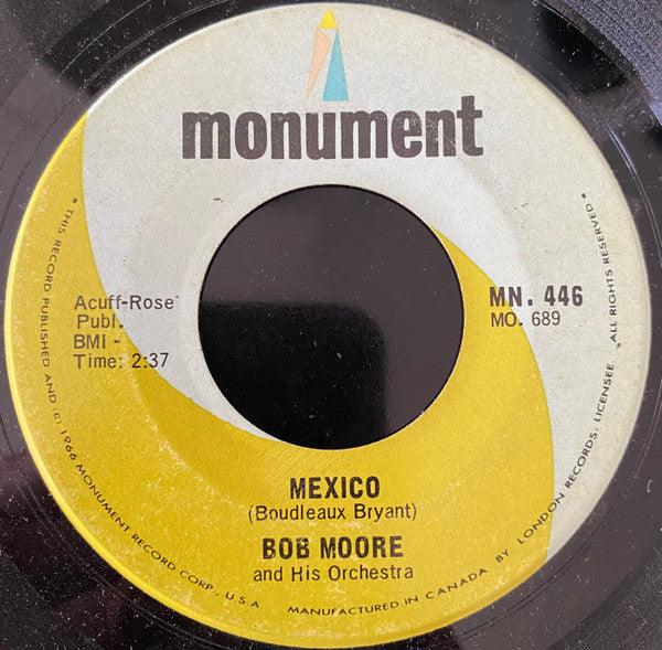 Bob Moore And His Orchestra - Mexico (7", Single) - 75music