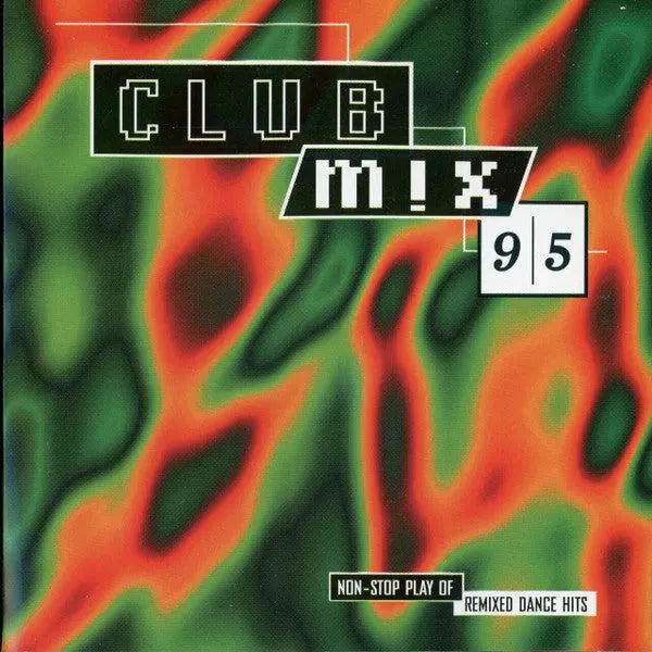 Various : Club Mix 95 (CD, Comp, Mixed)