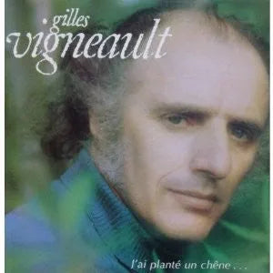 Gilles Vigneault : J'Ai Planté Un Chêne... (LP, Album)