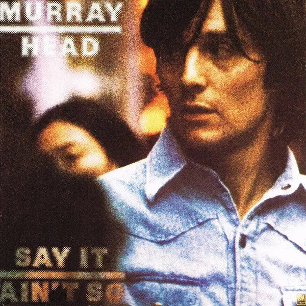 Murray Head : Say It Ain't So (CD, Album, RE)