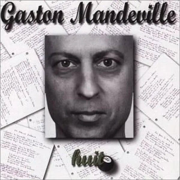 Gaston Mandeville : Huit (CD, Album)