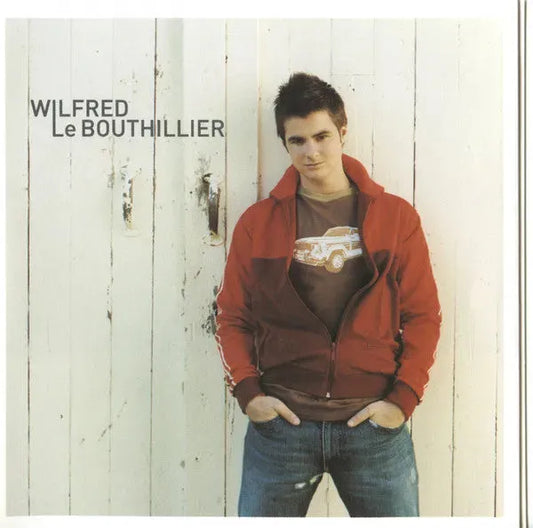 Wilfred Le Bouthillier : Wilfred Le Bouthillier (CD, Album)