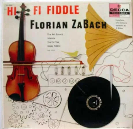 Florian Zabach : Hi Fi Fiddle, Violin Solo With Orchestra (LP, Album, Mono)