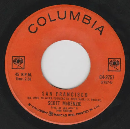 Scott McKenzie : San Francisco (Be Sure To Wear Flowers In Your Hair) (7", Single)