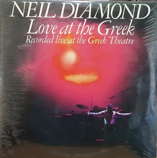 Neil Diamond : Love At The Greek: Recorded Live At The Greek Theatre (2xLP, Album, Gat)