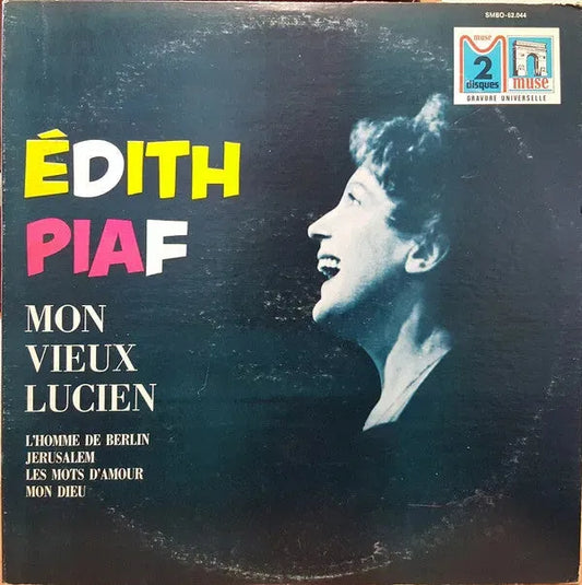 Edith Piaf : Mon Vieux Lucien (2xLP, Comp)