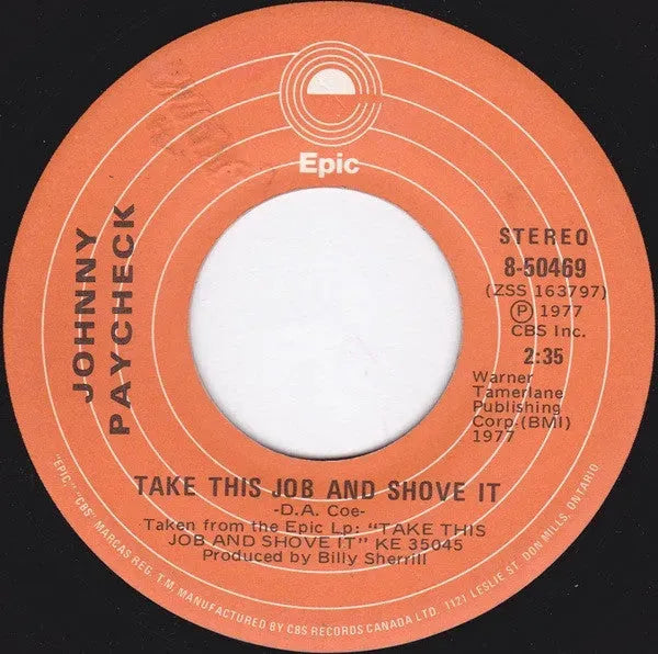 Johnny Paycheck : Take This Job And Shove It / Colorado Kool-Aid (7", Single)