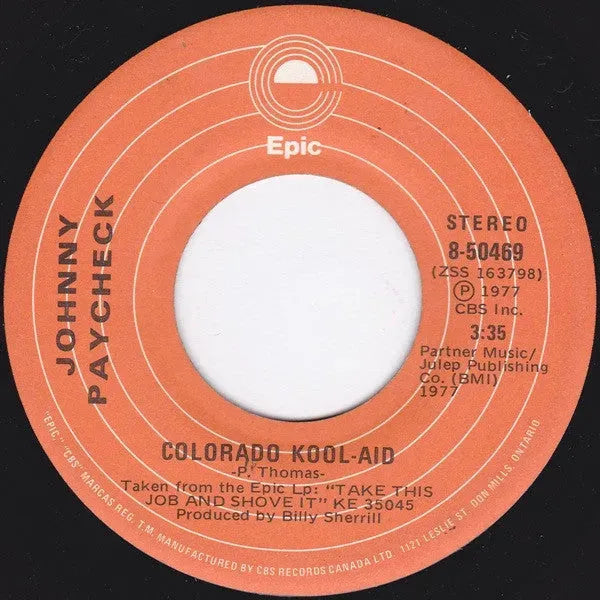 Johnny Paycheck : Take This Job And Shove It / Colorado Kool-Aid (7", Single)