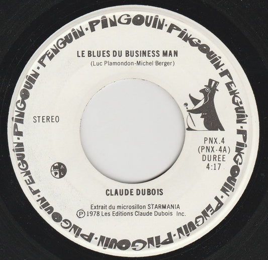 Claude Dubois : Le Blues Du Business Man (7", Single)