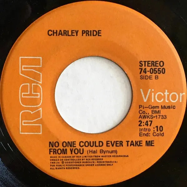 Charley Pride : Kiss An Angel Good Mornin' / No One Could Ever Take Me From You (7")