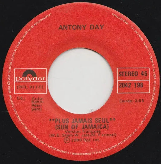 Antony Day : Plus Jamais Seul (Sun Of Jamaica) (7", Single)