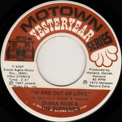 The Supremes : In And Out Of Love / Forever Came Today (7")