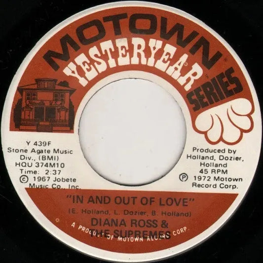 The Supremes : In And Out Of Love / Forever Came Today (7")