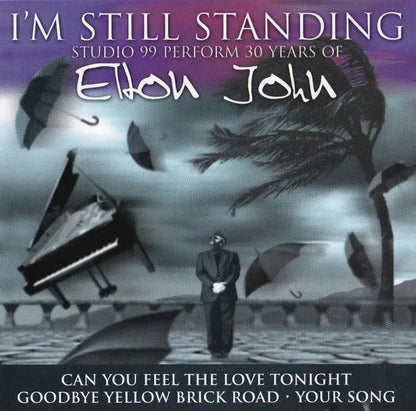 Studio 99 : I'm Still Standing: Studio 99 Perform 30 Years Of Elton John (CD)