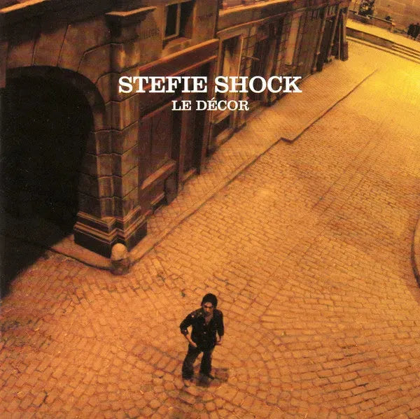 Stefie Shock : Le Décor (CD, Album)