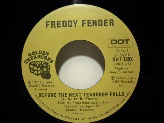 Freddy Fender (2) : Before The Next Teardrop Falls (7", RE)