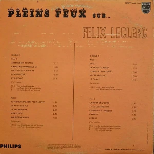 Félix Leclerc : Pleins Feux Sur Félix Leclerc (2xLP, Comp)