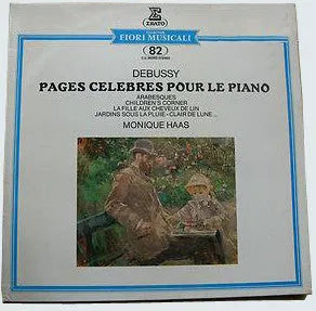 Claude Debussy, Monique Haas : Pages Célèbres Pour Le Piano (LP)