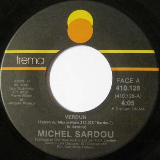 Michel Sardou : Verdun / Ils Ont Le Pétrole!...Mais C'est Tout (7")