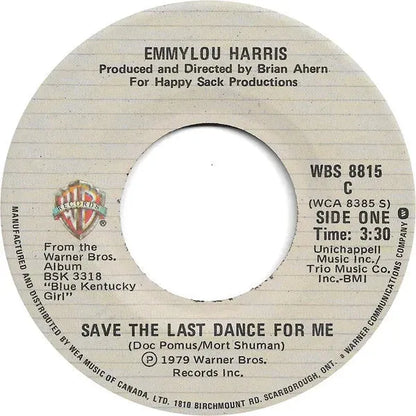 Emmylou Harris : Save The Last Dance For Me / Even Cowgirls Get The Blues (7", Single)