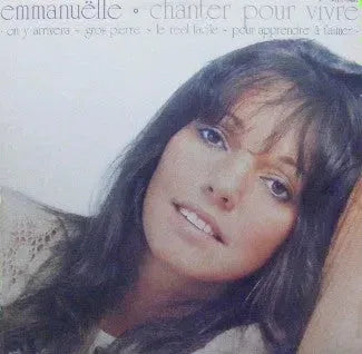 Emmanuëlle : Chanter Pour Vivre (LP)