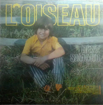 René Simard : L'Oiseau (LP, Album, Pin)