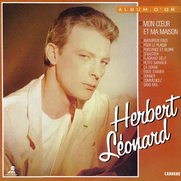 Herbert Léonard : Mon Cœur Et Ma Maison (LP)