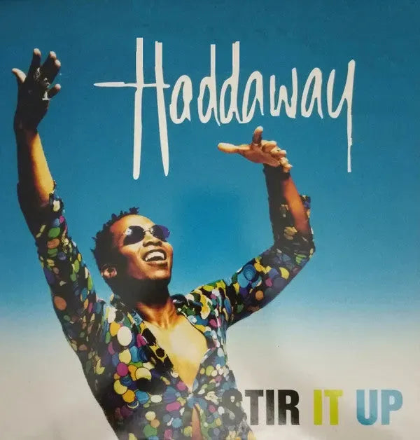 Haddaway : Stir It Up (12")