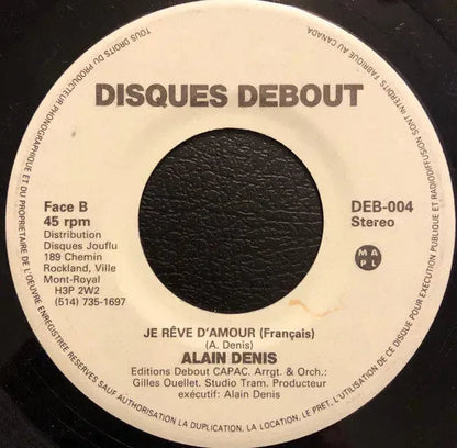 Alain Denis : Je Rêve D'amour (7", Single)