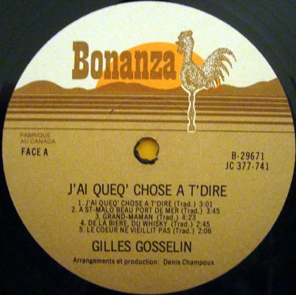 Gilles Gosselin : J'Ai Queq'Chose À T'Dire (LP, Album)