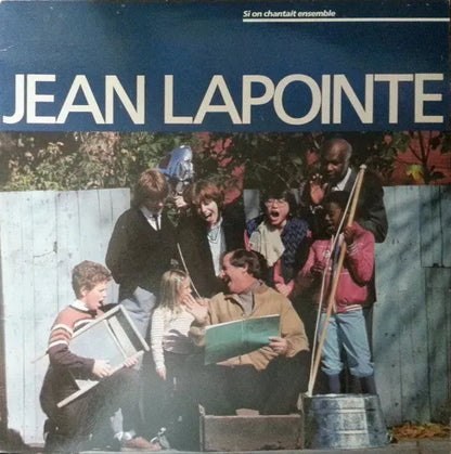 Jean Lapointe : Si On Chantait Ensemble (LP, Album)