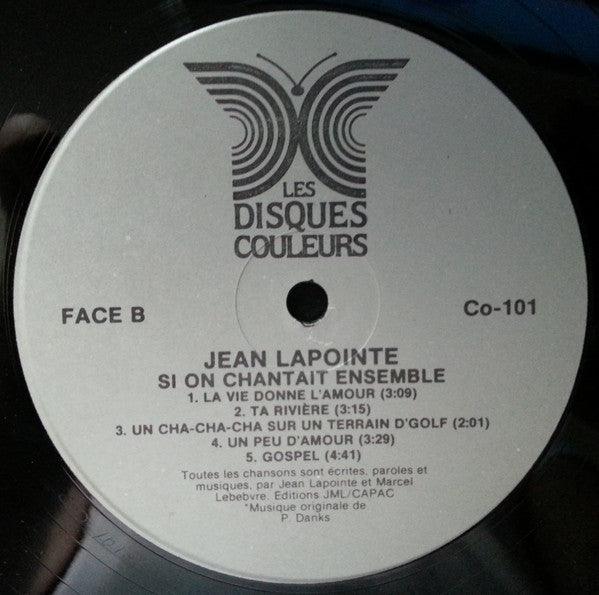 Jean Lapointe - Si On Chantait Ensemble (LP, Album) - 75music