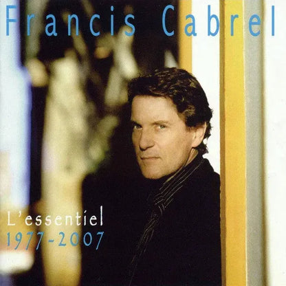 Francis Cabrel : L'Essentiel 1977 - 2007  (2xCD, Comp)