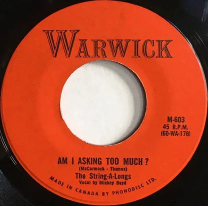 The String-A-Longs : Wheels / Am I Asking Too Much? (7", Single)